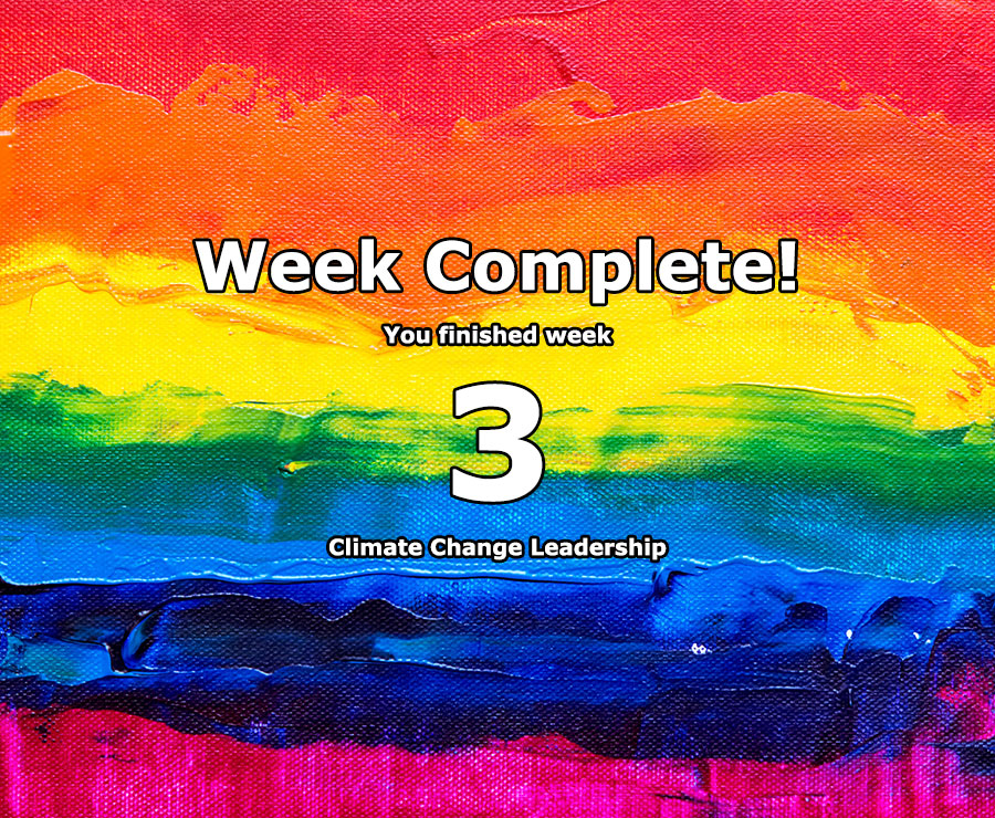 Rainbow, multi-colored background in oil paint with text "Week complete! You finished week 3"